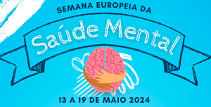 Semana Europeia da Saúde Mental